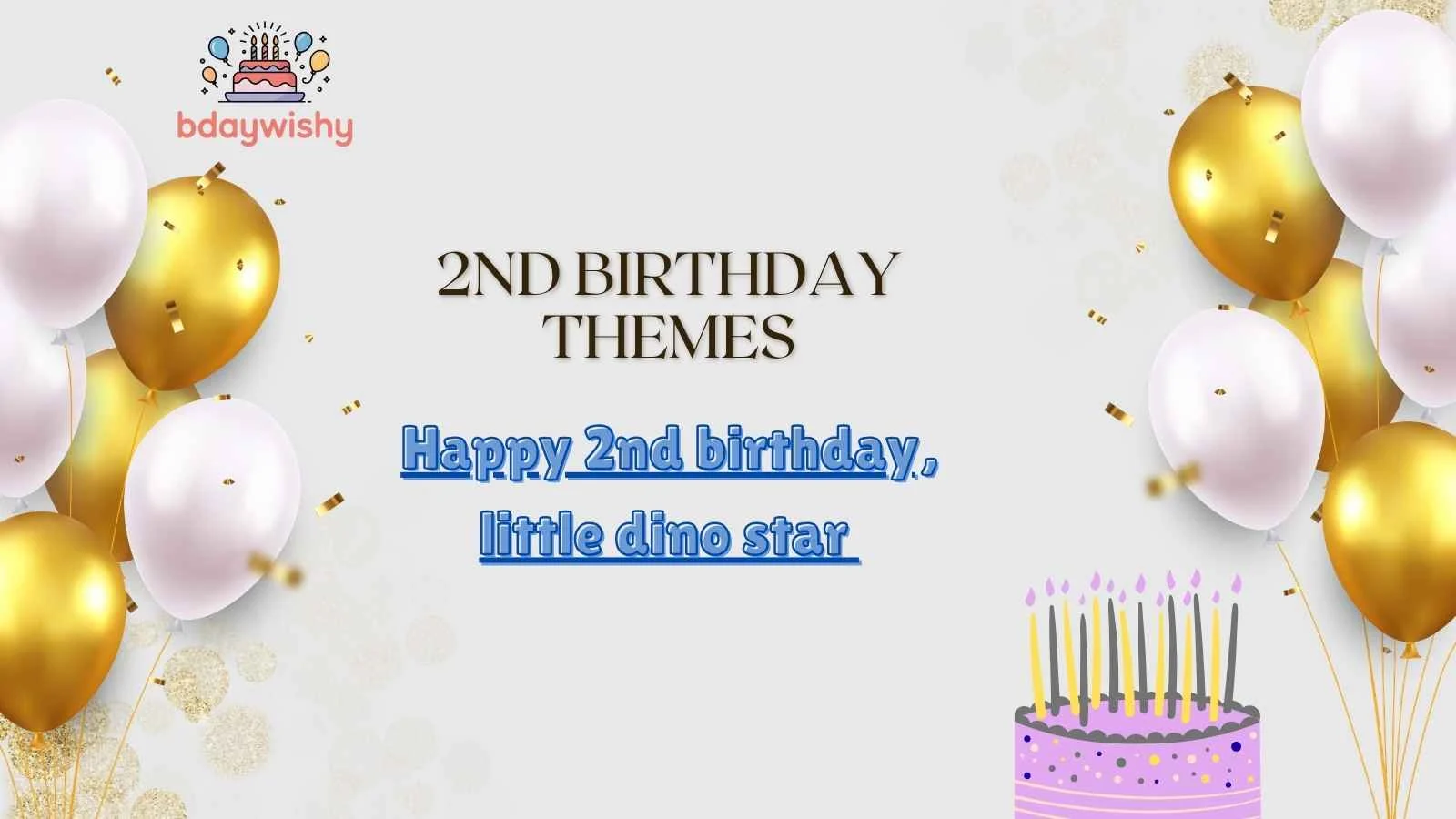 2nd Birthday Themes