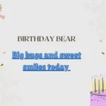 Birthday Bear