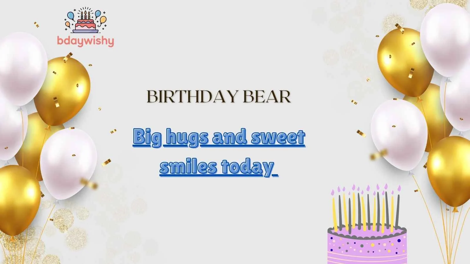 Birthday Bear
