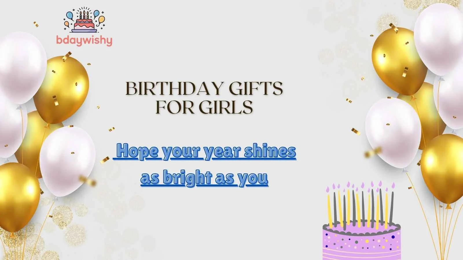 Birthday Gifts for Girls