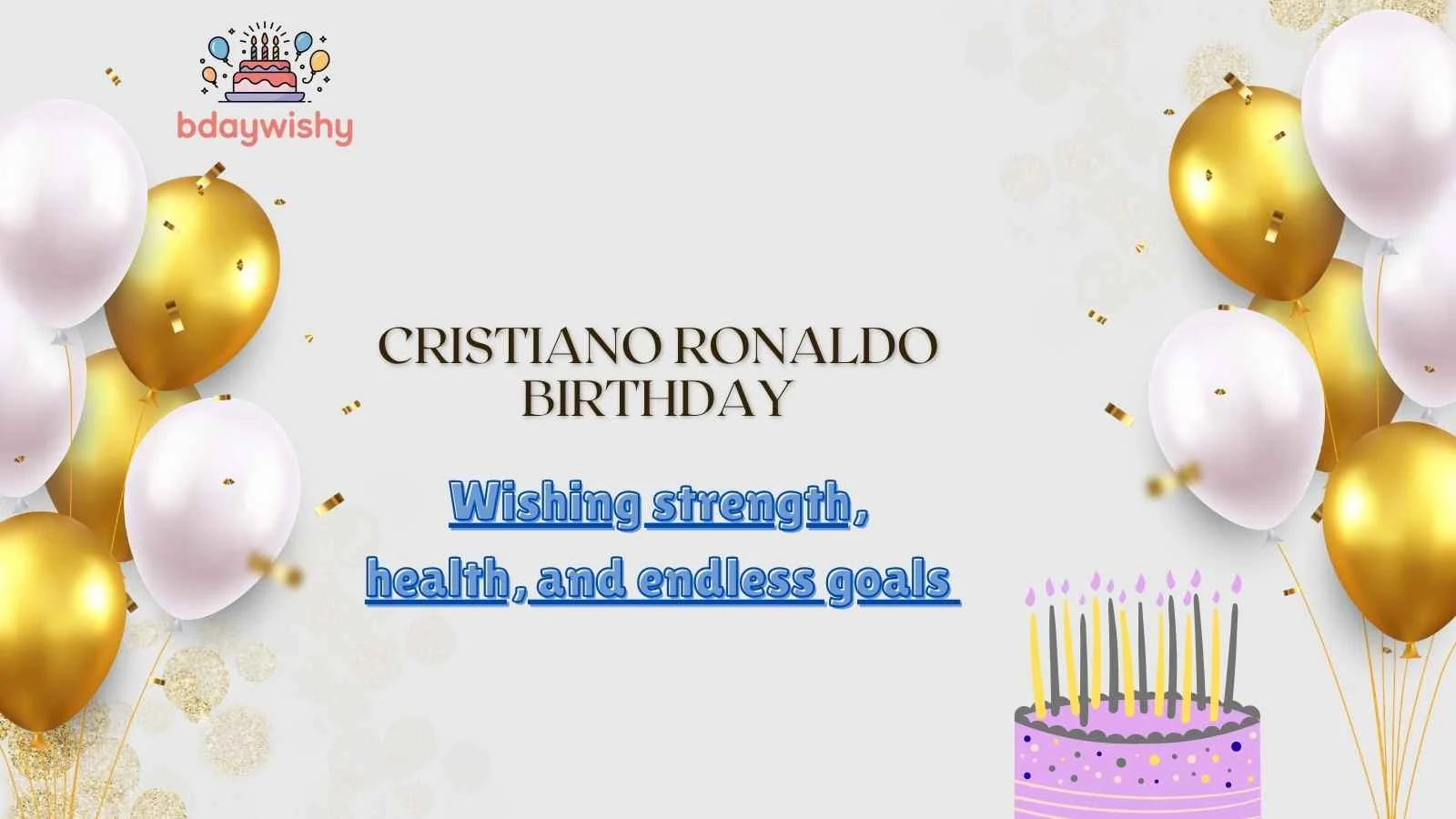 Cristiano Ronaldo Birthday