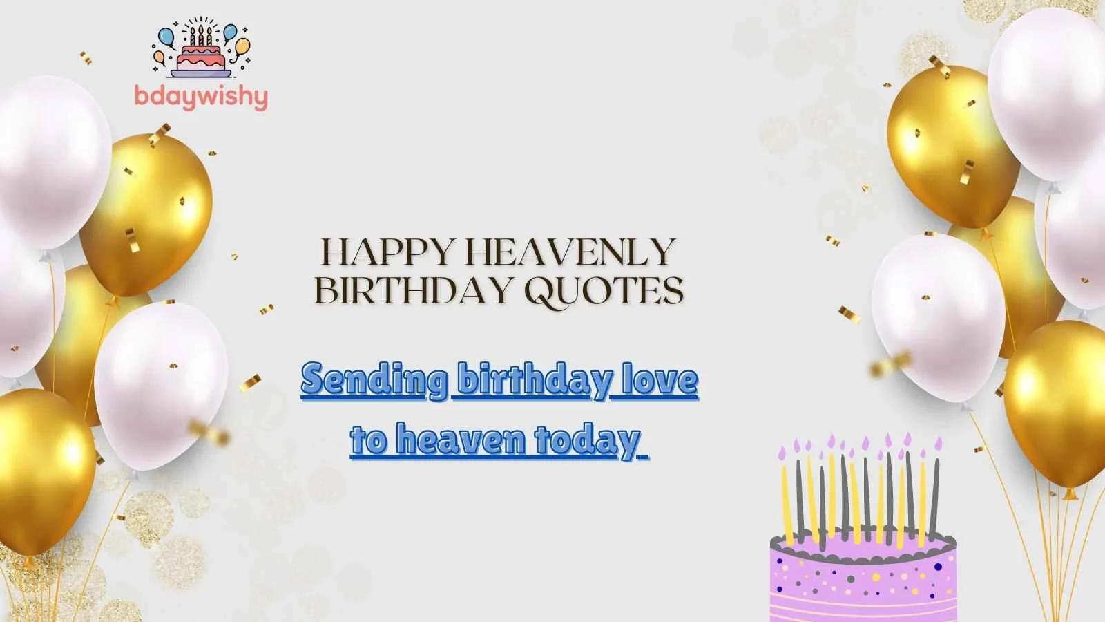 Happy Heavenly Birthday Quotes