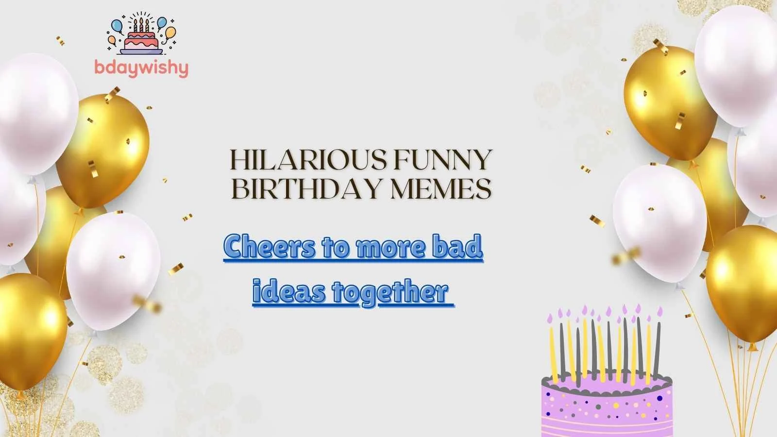 Hilarious Funny Birthday Memes