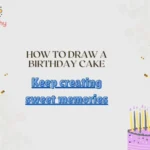 How to Draw a Birthday Cake