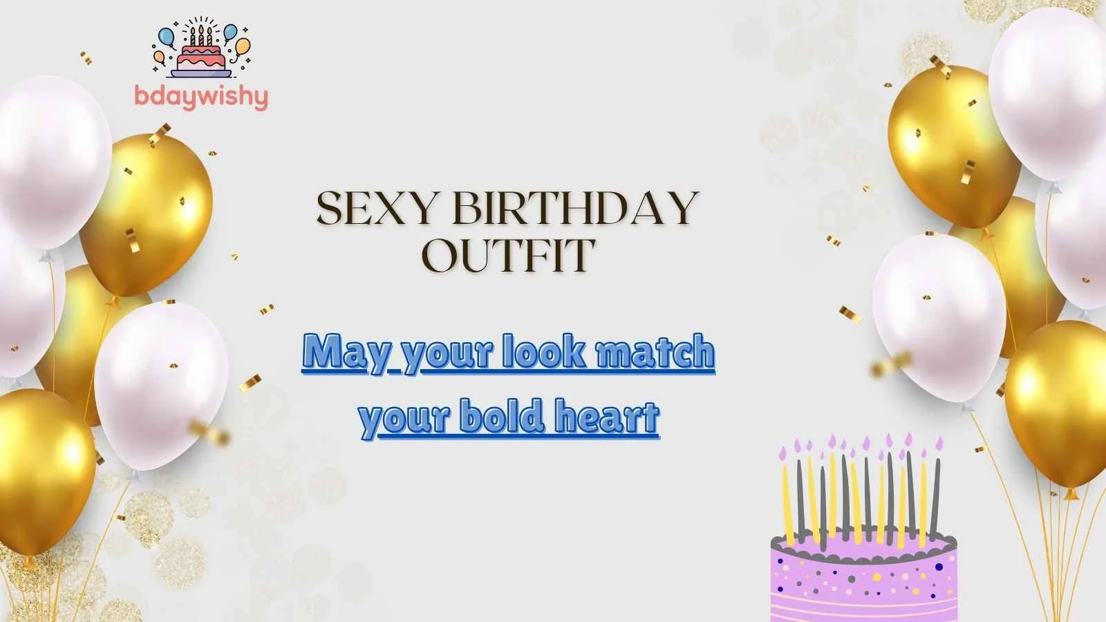 Sexy Birthday Outfit