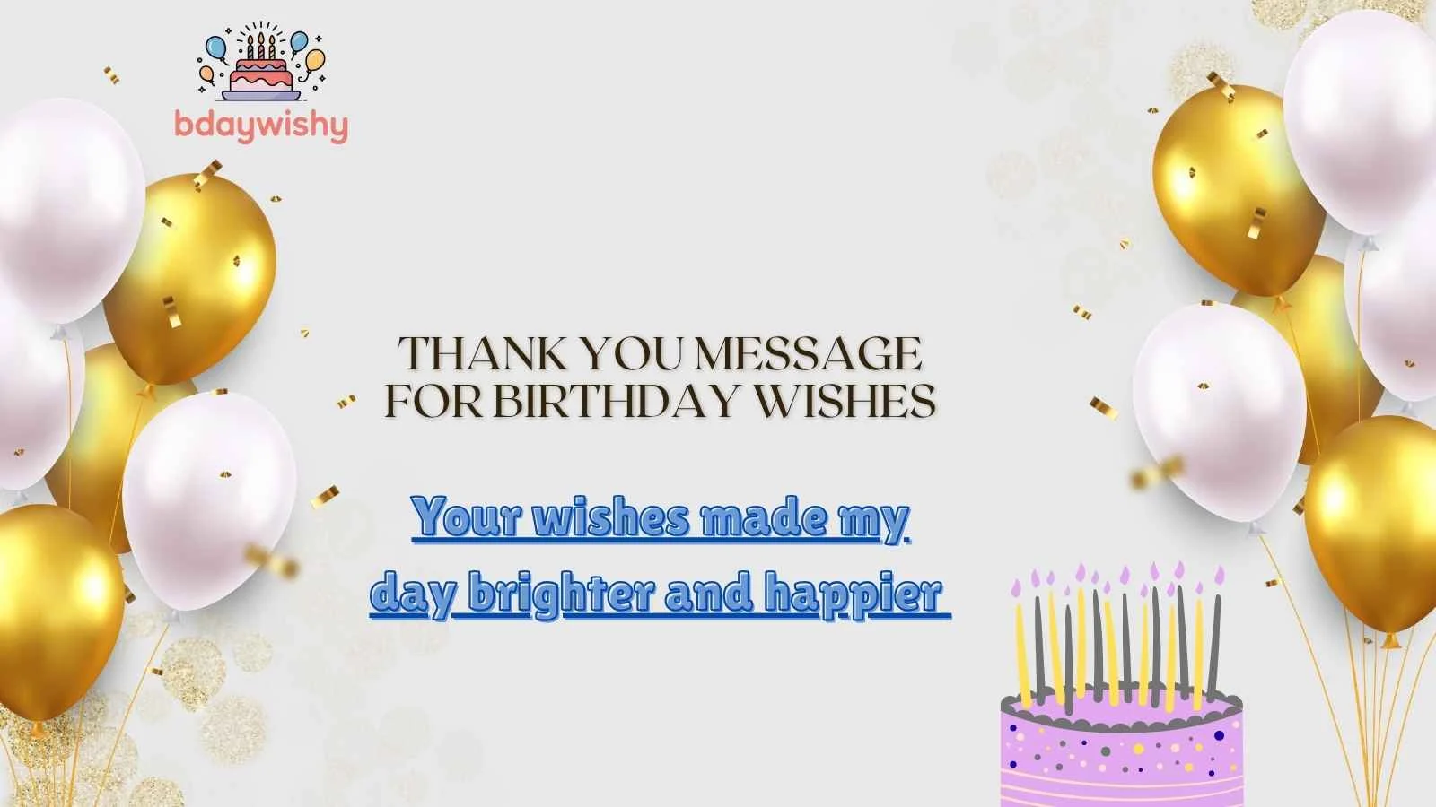 Thank You Message for Birthday Wishes
