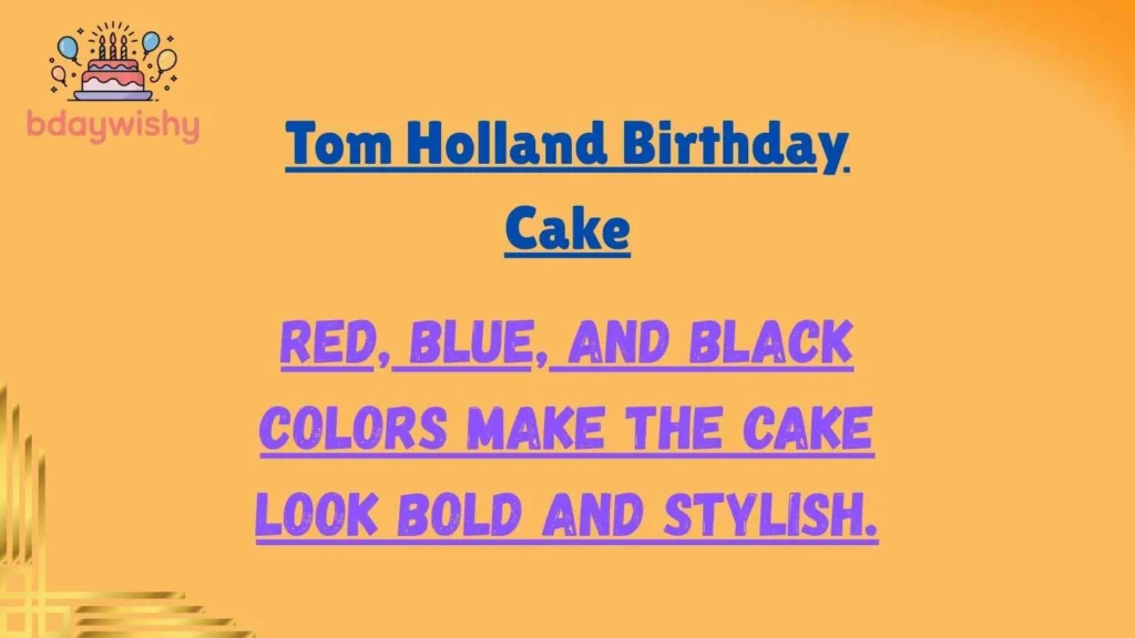 Tom Holland Birthday Cake