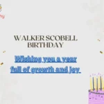 Walker Scobell Birthday