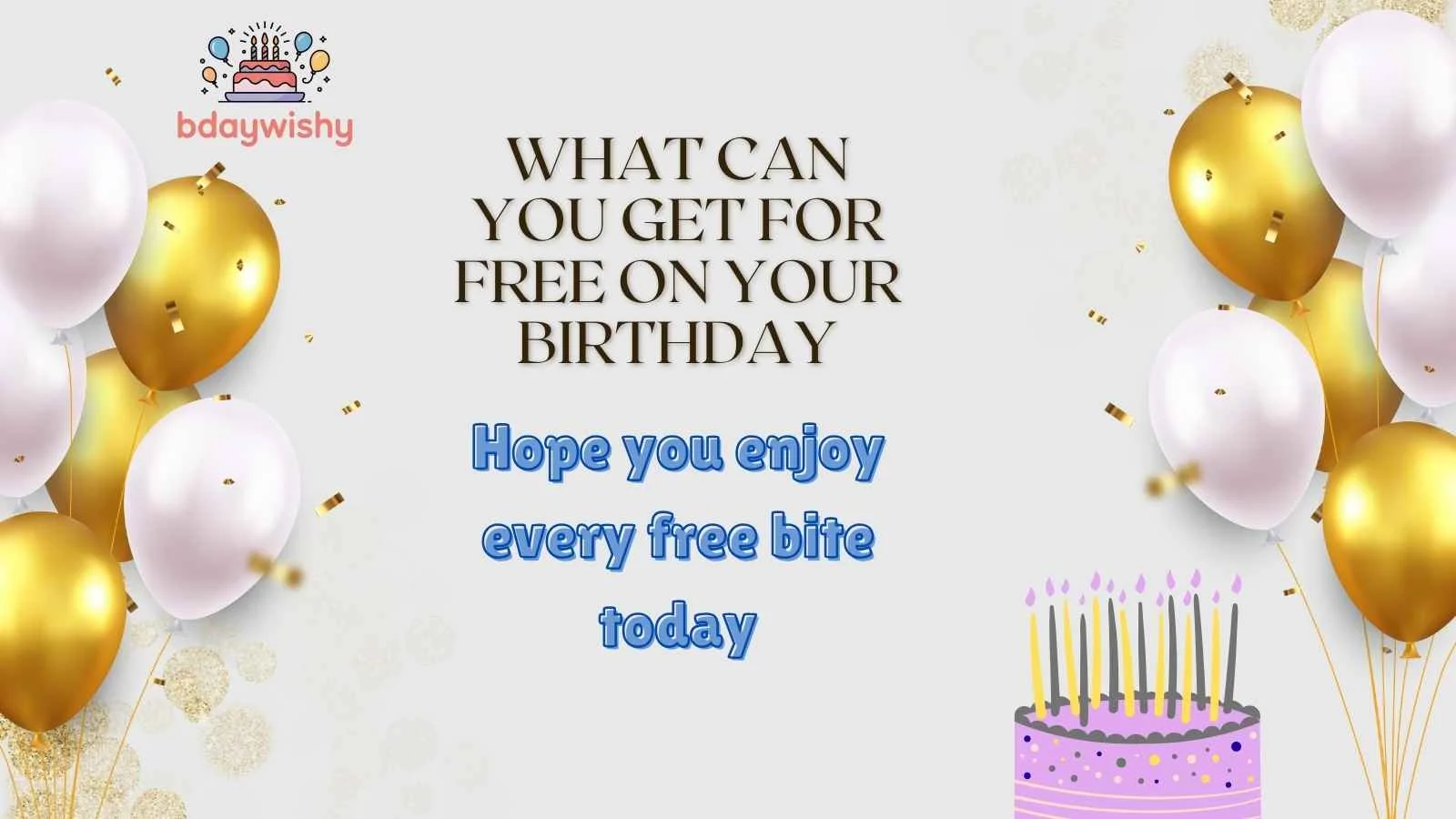 What Can You Get for Free on Your Birthday
