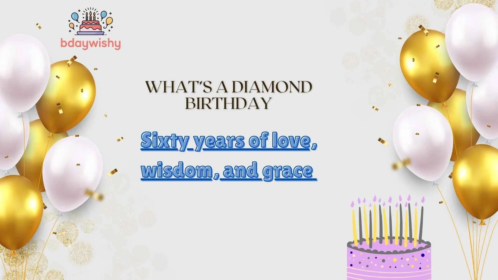 What’s a Diamond Birthday