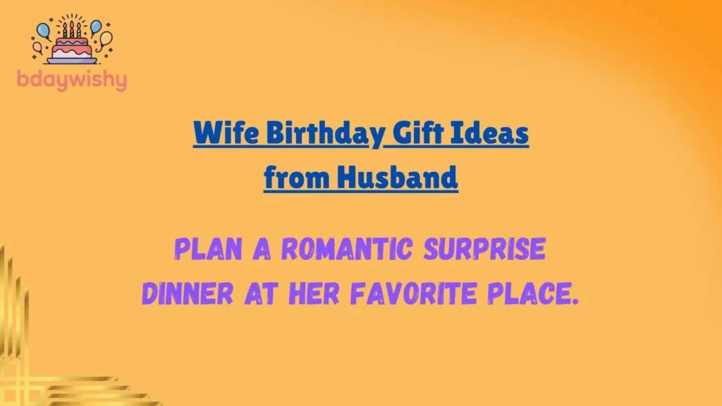 Wife Birthday Gift Ideas from Husband