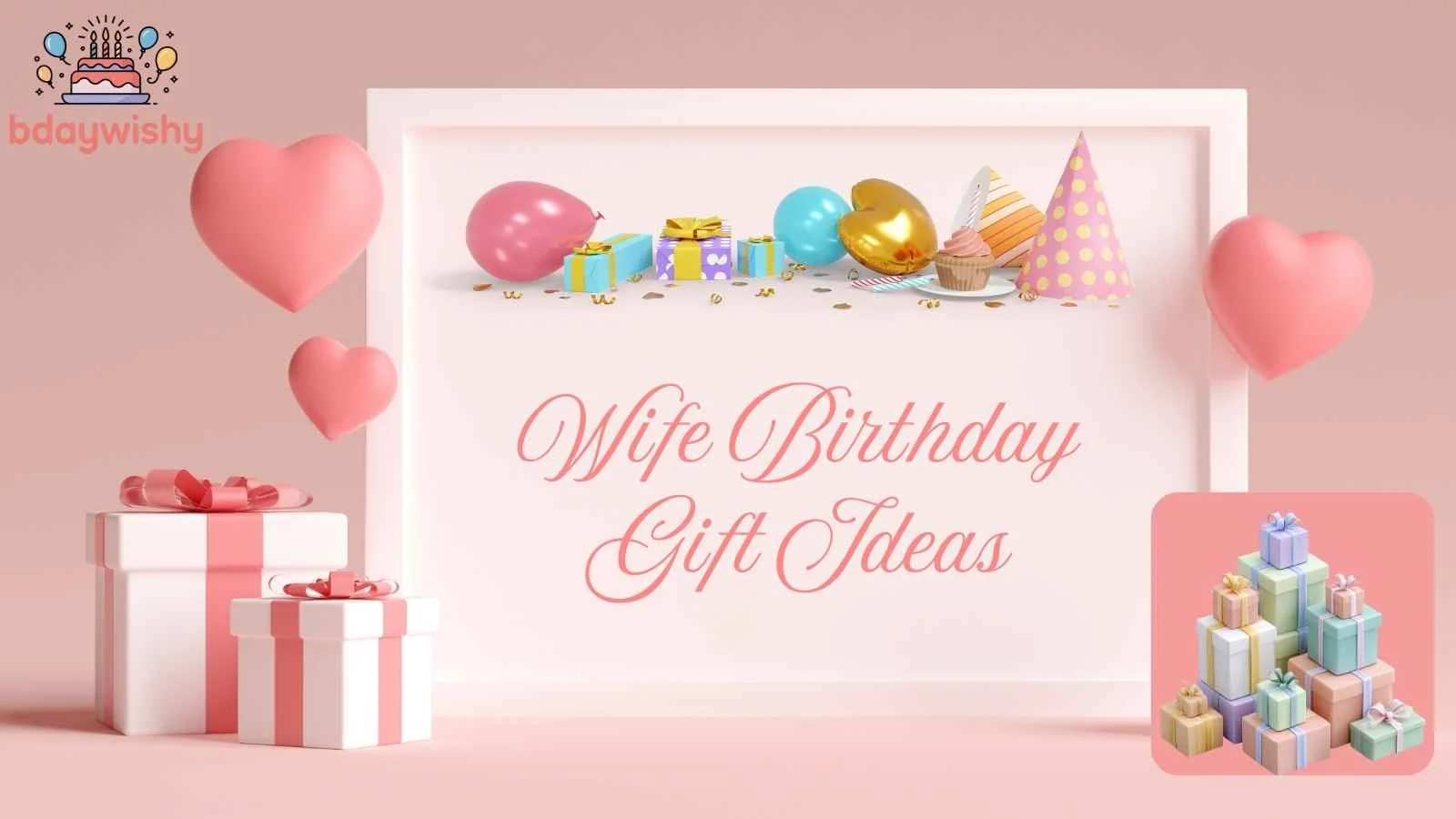 Wife Birthday Gift Ideas