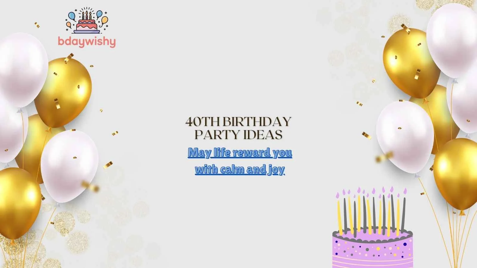 40th Birthday Party Ideas