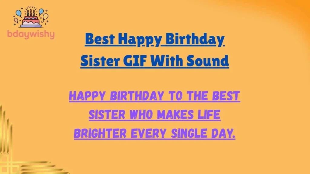 Best Happy Birthday Sister GIF With Sound