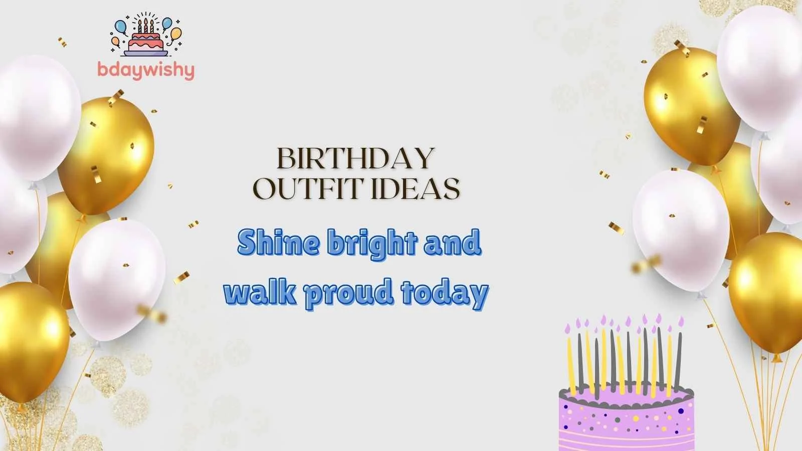 Birthday Outfit Ideas