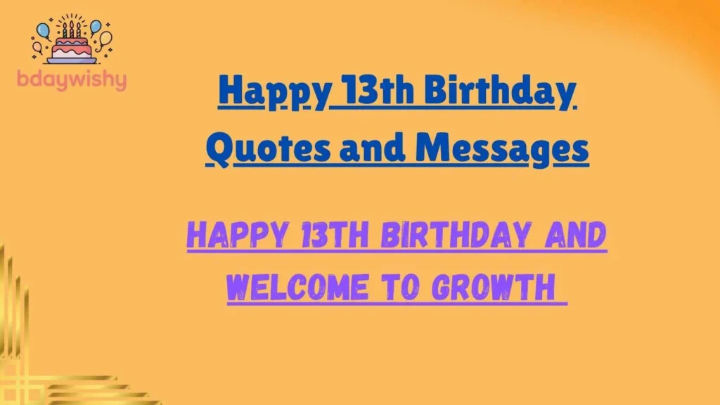 Happy 13th Birthday Quotes and Messages