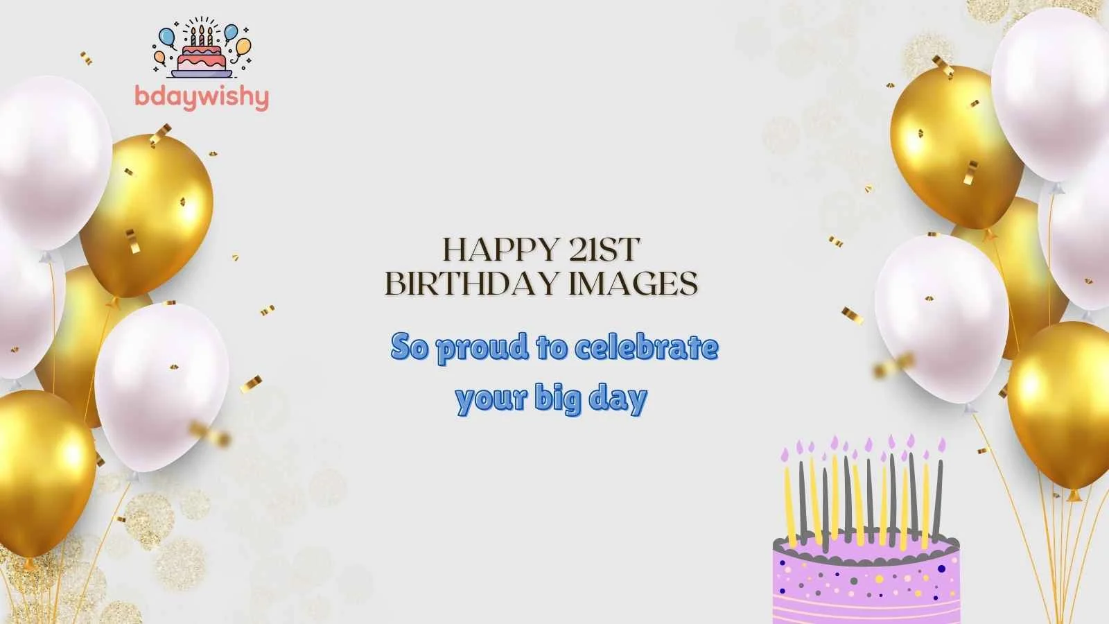 Happy 21st Birthday Images