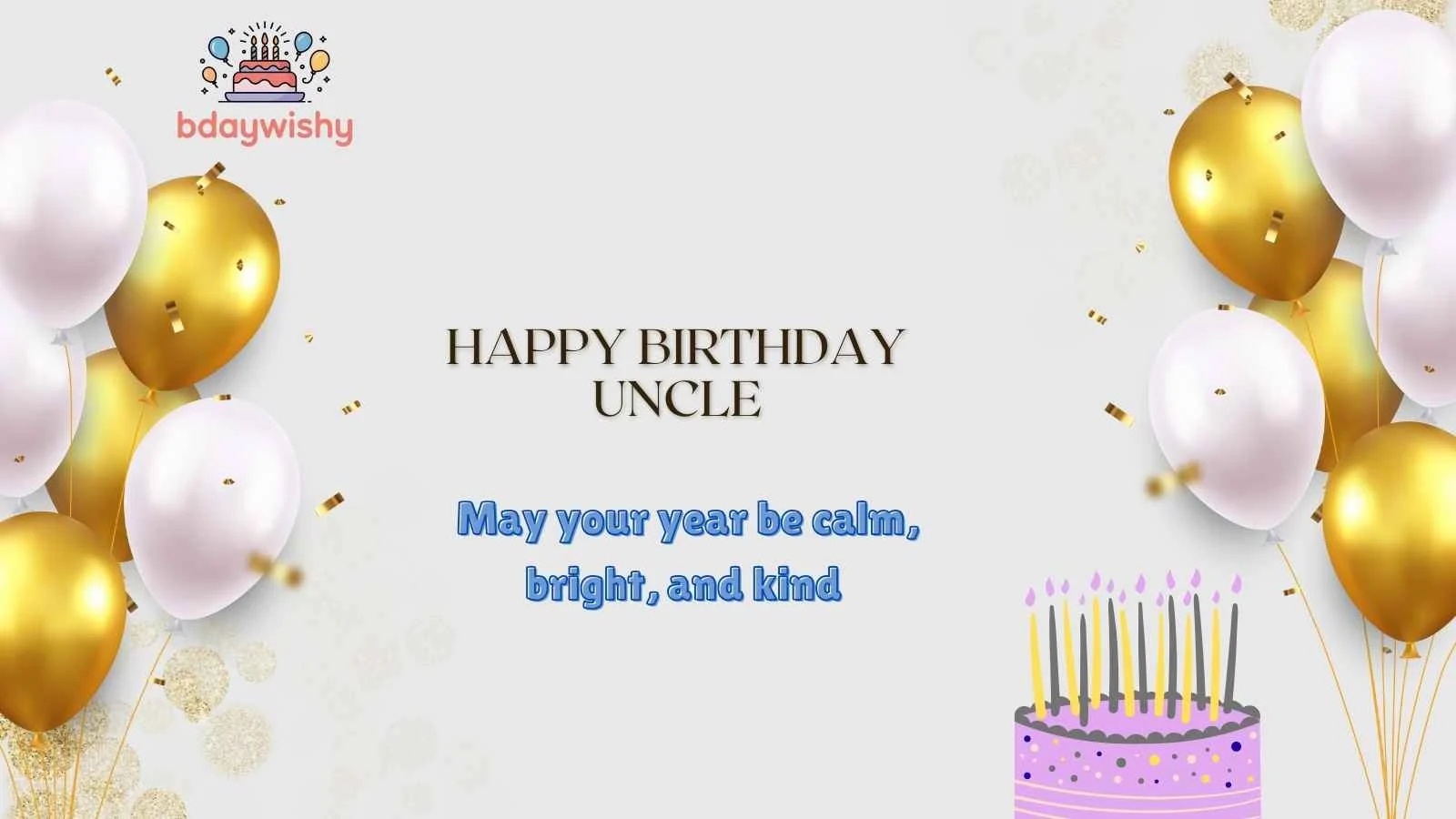 Happy Birthday Uncle