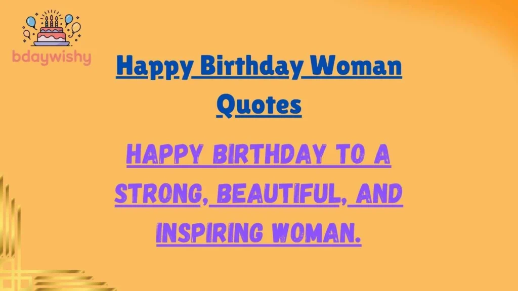 Happy Birthday Woman Quotes