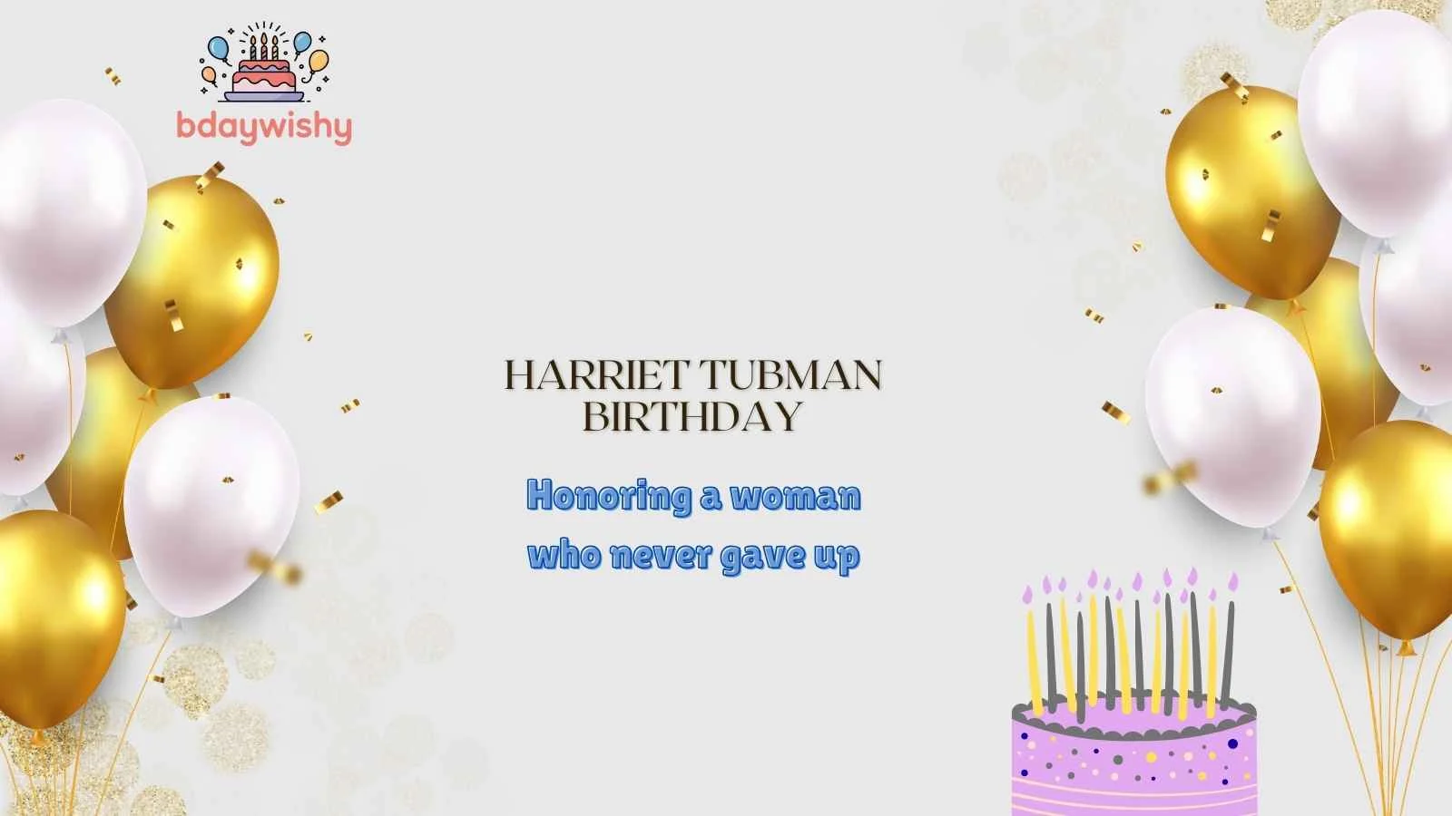 Harriet Tubman Birthday