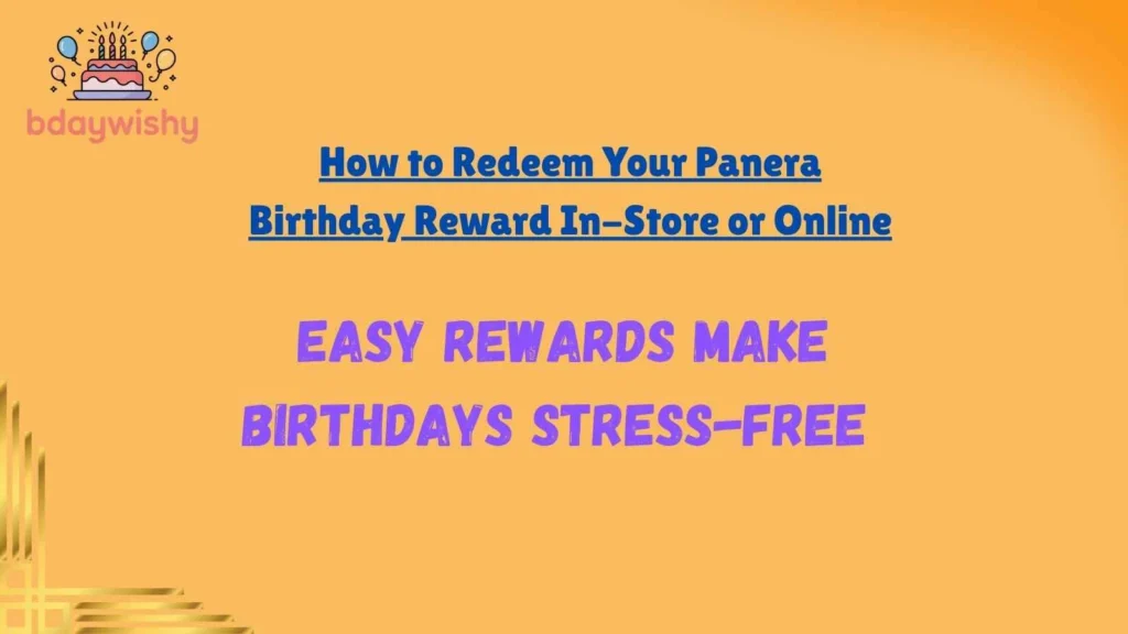 How to Redeem Your Panera Birthday Reward In-Store or Online