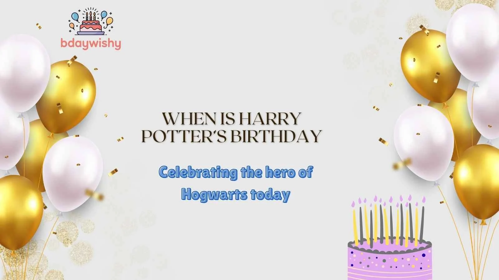 When Is Harry Potter’s Birthday