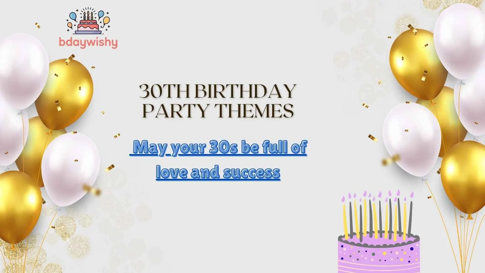 30th birthday party themes