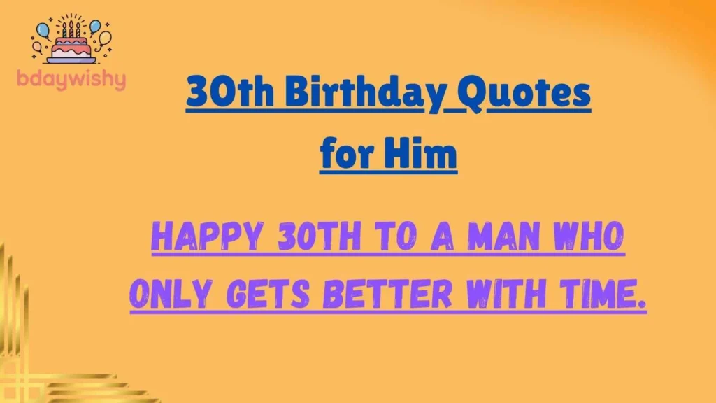 30th Birthday Quotes for Him