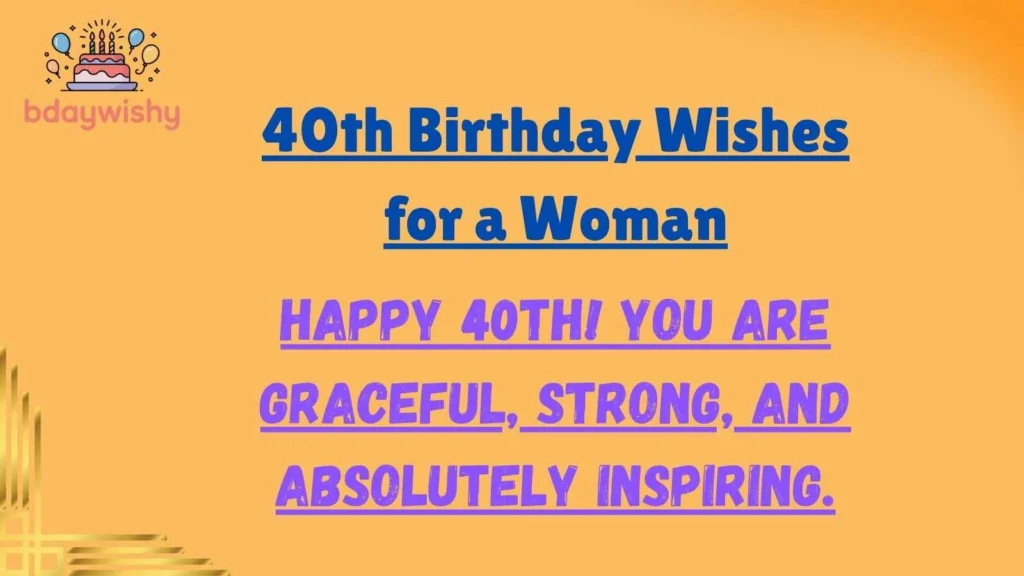 40th Birthday Wishes for a Woman