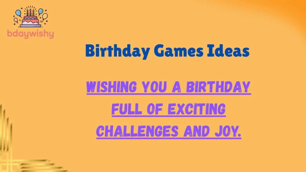 Birthday Games Ideas 