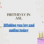 Birthday in ASL