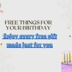 Free Things for Your Birthday
