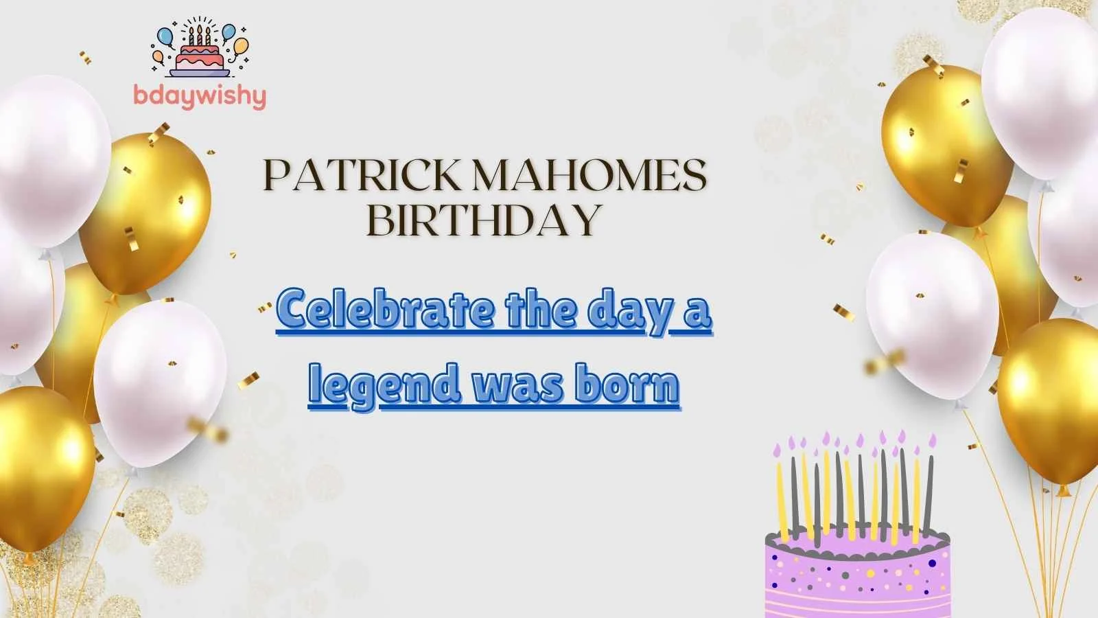 Patrick Mahomes Birthday