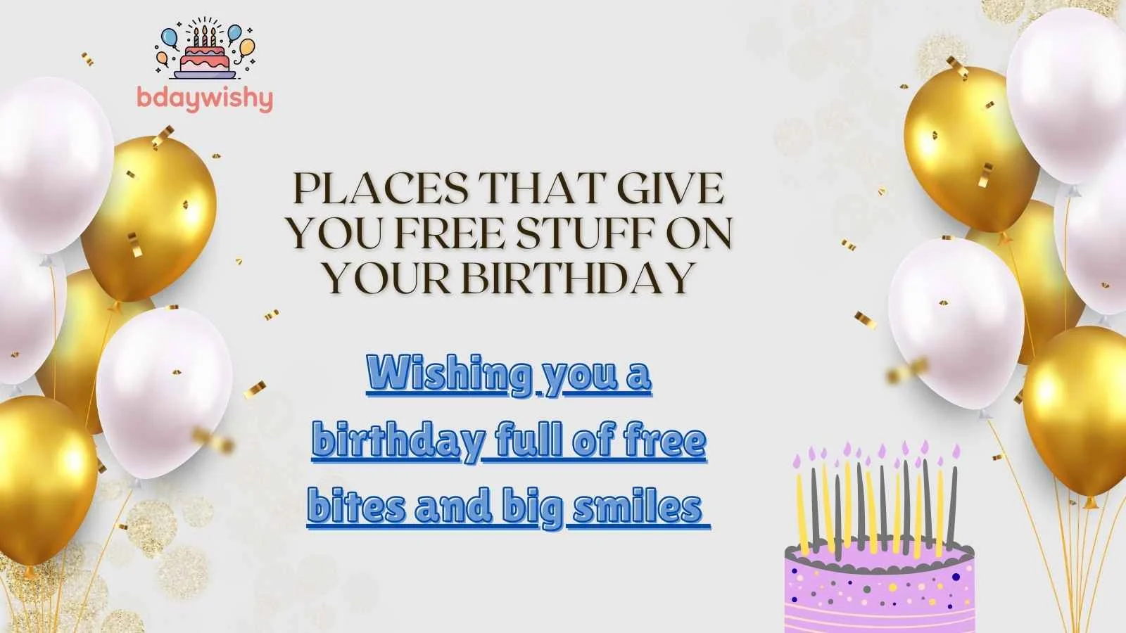 Places That Give You Free Stuff on Your Birthday