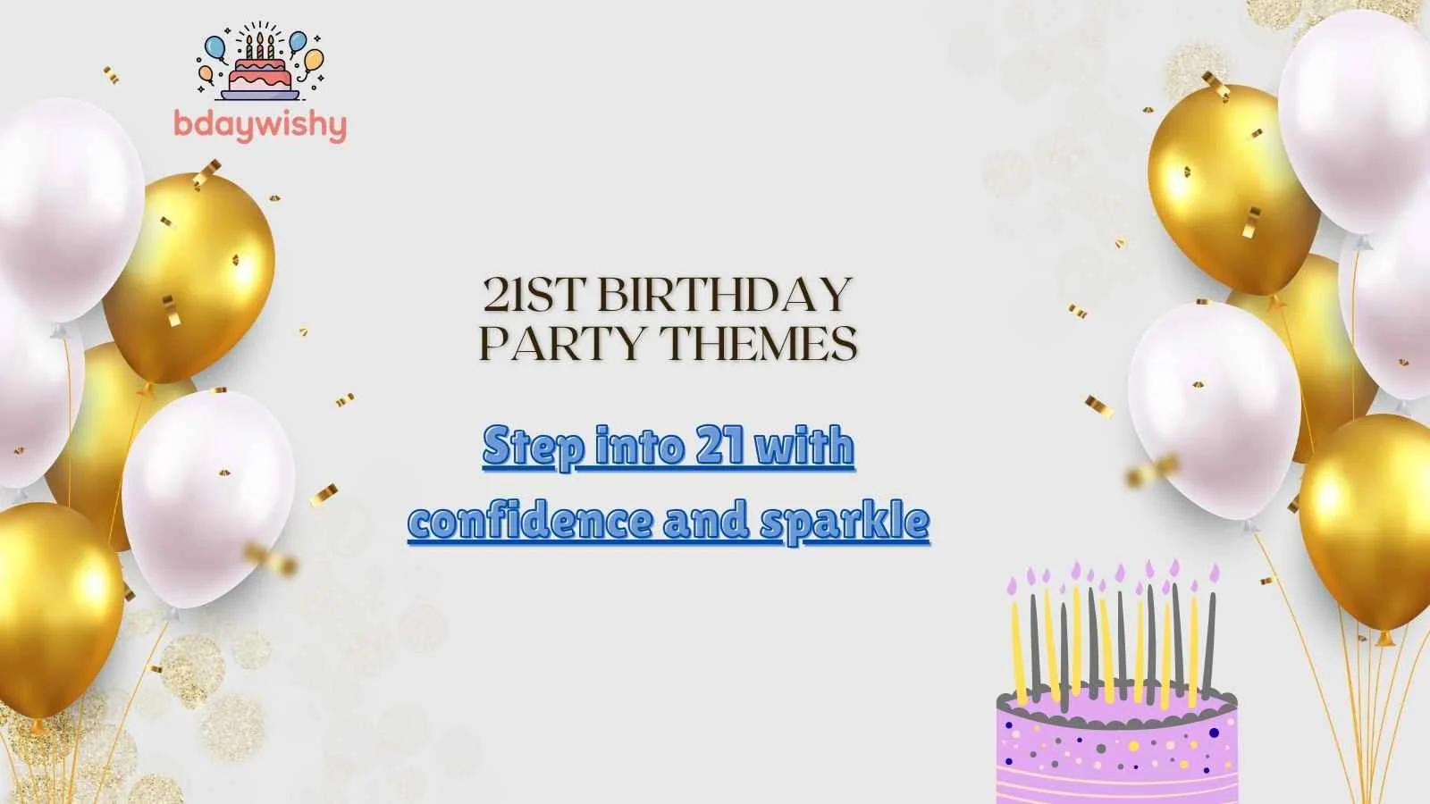 21st Birthday Party Themes