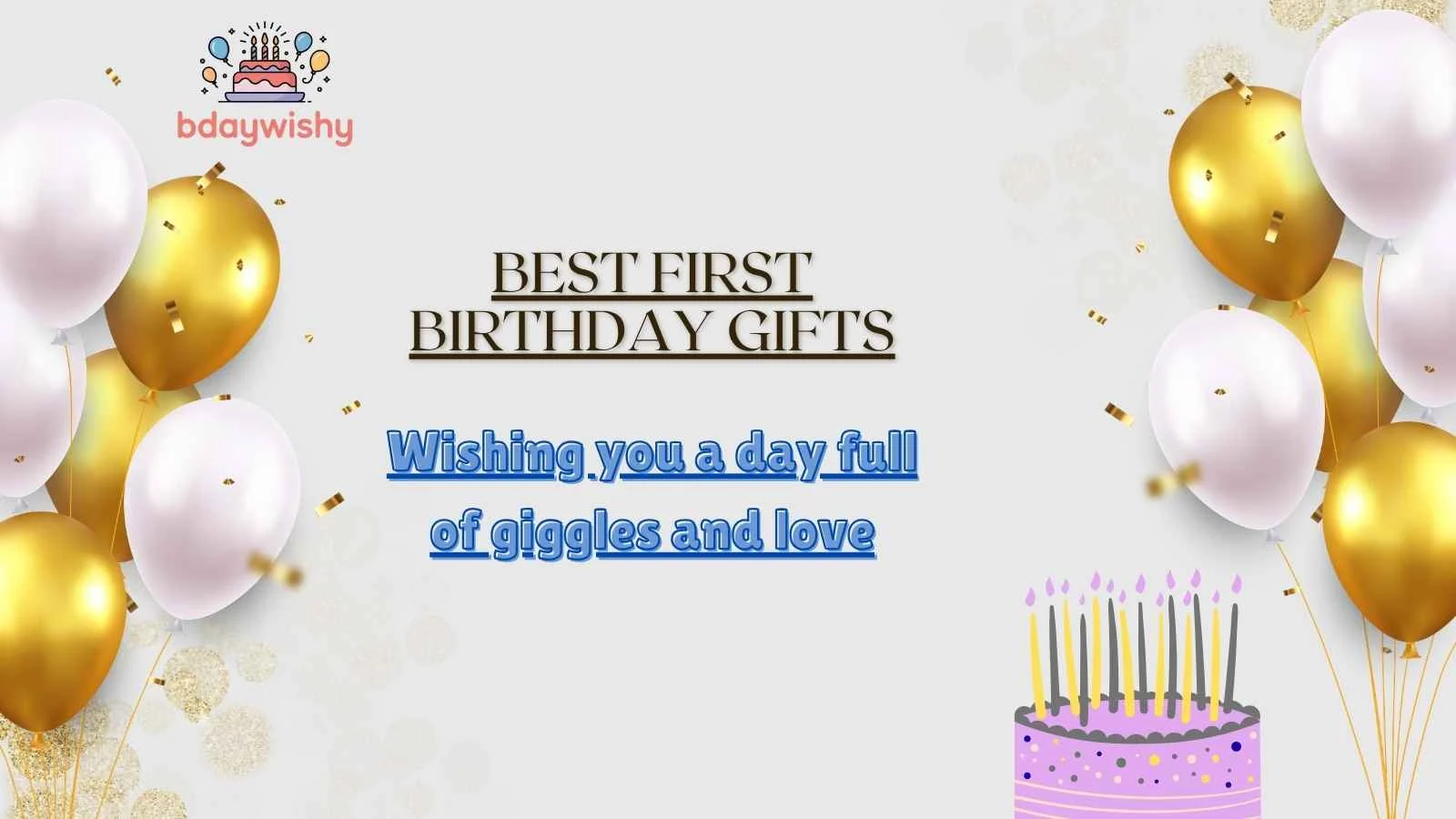 Best First Birthday Gifts