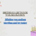 Birthday Gifts for 9 Year Old Boy