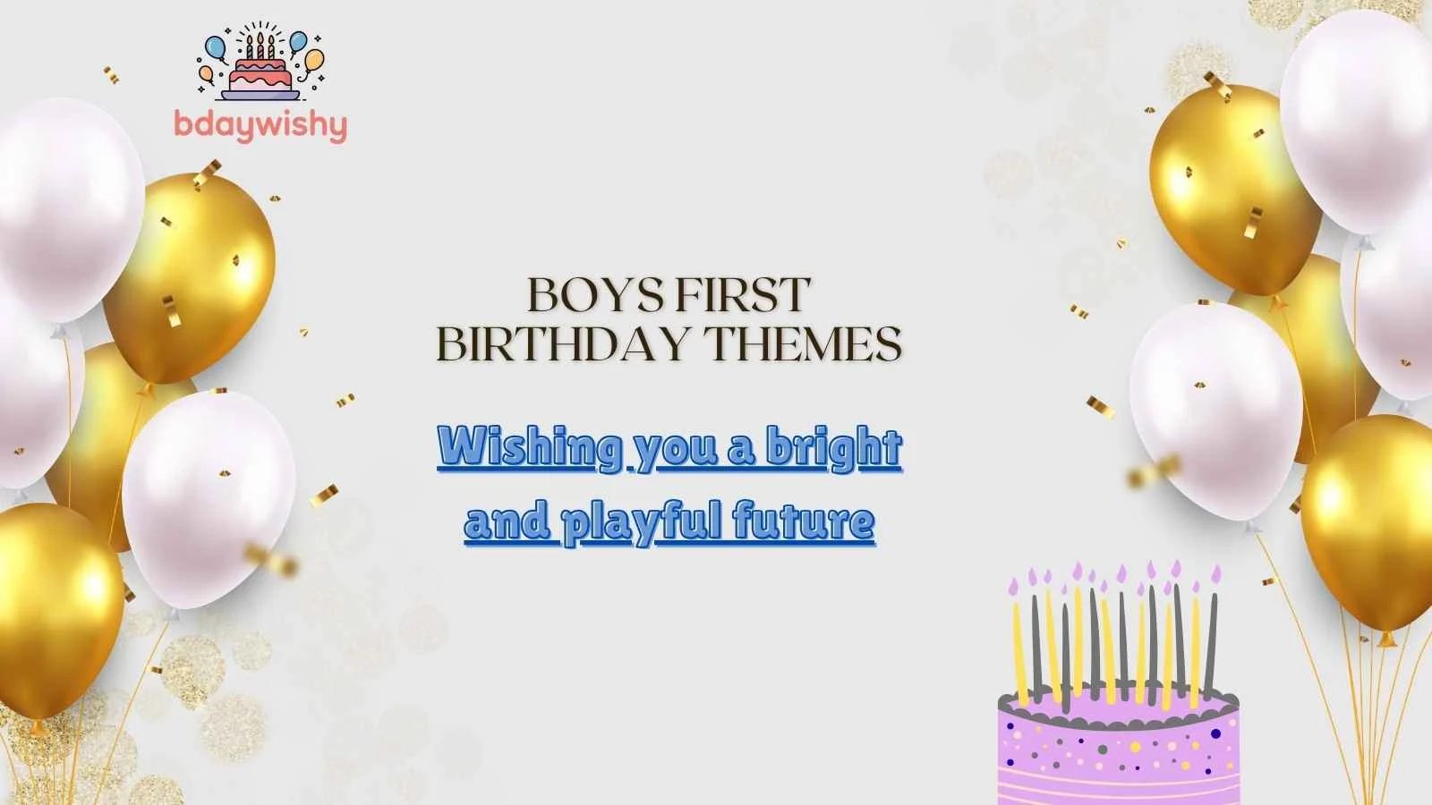 Boys First Birthday Themes