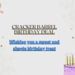 Cracker Barrel Birthday Deal