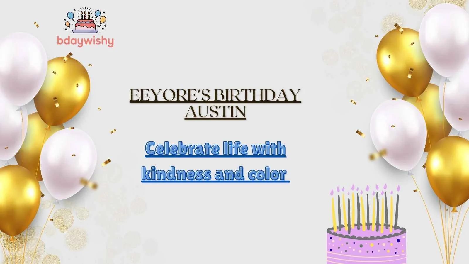 Eeyore’s Birthday Austin