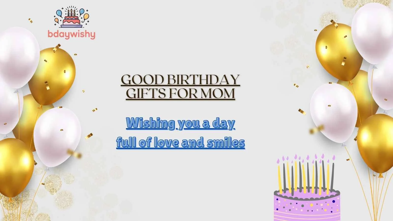 Good Birthday Gifts for Mom