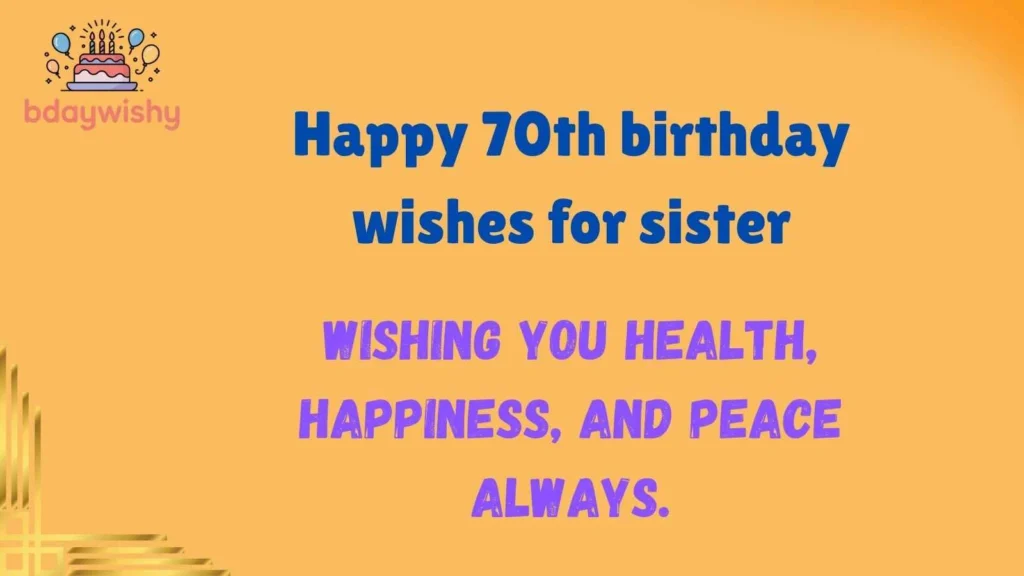 Happy 70th birthday wishes for sister