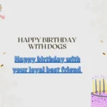 Happy Birthday With Dogs