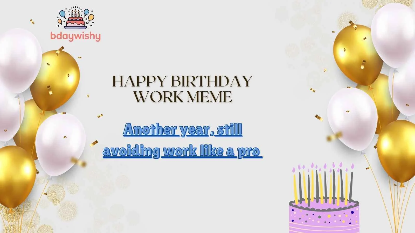 Happy Birthday Work Meme