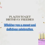 Places to Get Birthday Freebies