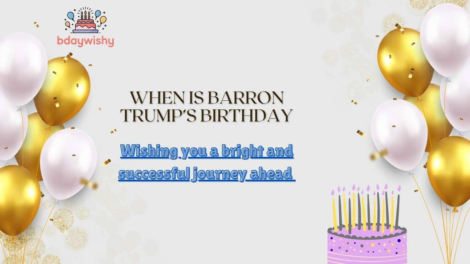 When Is Barron Trump’s Birthday