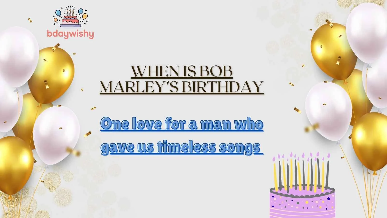 When Is Bob Marley’s Birthday